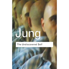 The Undiscovered Self: Answers to Questions Raised by the Present World Crisis
