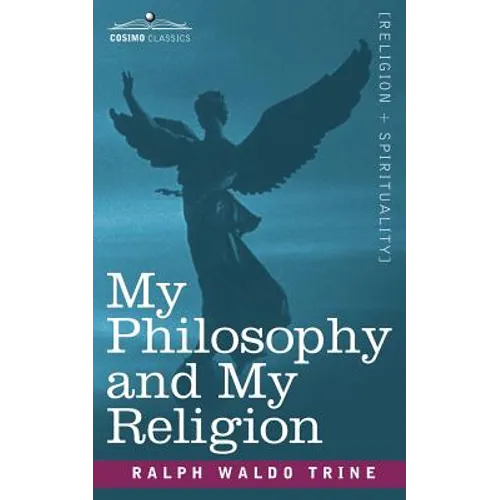 My Philosophy and My Religion