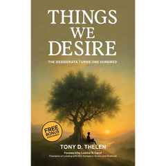 Things We Desire: The Desiderata Turns One Hundred
