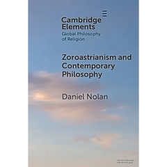 Zoroastrianism and Contemporary Philosophy