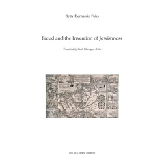 Freud and the Invention of Jewishness