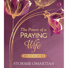 The Power of a Praying Wife Note-Taking Edition