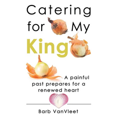 Catering for My King