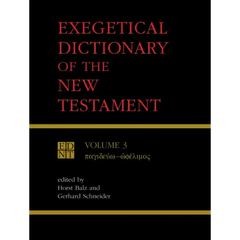 Exegetical Dictionary of the New Testament, Vol. 3