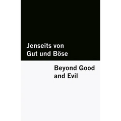 Jenseits von Gut und Böse / Beyond Good and Evil [Bilingual Edition] - German & English (Vol I of II)