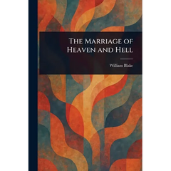 The Marriage of Heaven and Hell