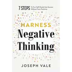 Harness Negative Thinking