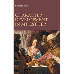 Character Development in MT Esther