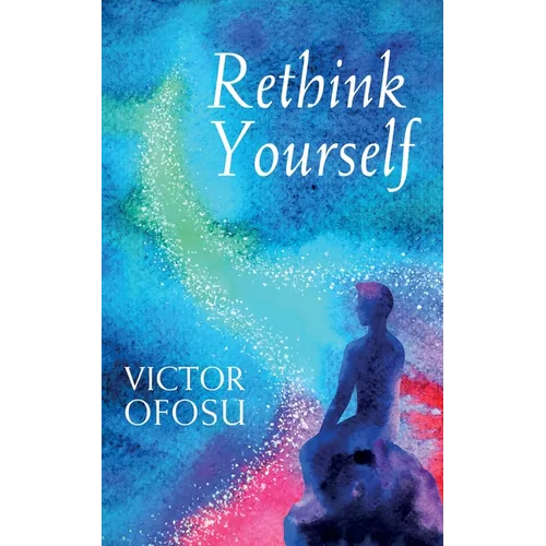 Rethink Yourself