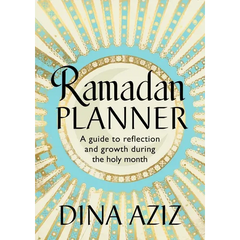 Ramadan Planner: A Guide to Reflection and Growth During the Holy Month