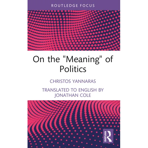 On the "Meaning" of Politics