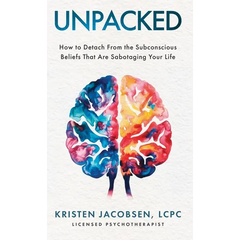 Unpacked: How To Detach From The Subconscious Beliefs That Are Sabotaging Your Life