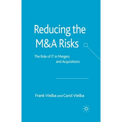 Reducing the Manda Risks: The Role of It in Mergers and Acquisitions