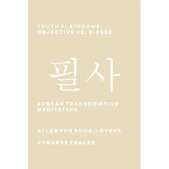 Truth Platforms: Objective vs. Biased