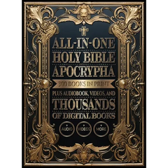 All-In-One Holy Bible with Apocrypha: 300 Books in Print Plus Audiobook, Videos, and Thousands of Digital Books