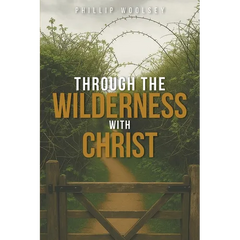 Through the Wilderness with Christ