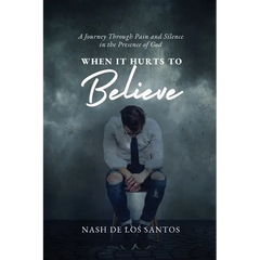 When It Hurts To Believe