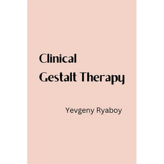 Clinical Gestalt Therapy