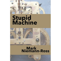 Stupid Machine