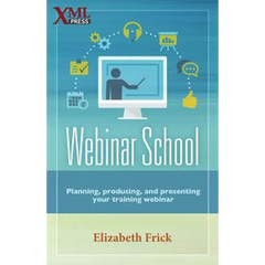 Webinar School: Planning, producing, and presenting your training webinar
