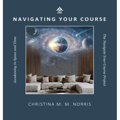 Navigating Your Course: Awakening in Space and Time