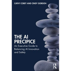 The AI Precipice: An Executive Guide to Balancing AI Innovation and Safety