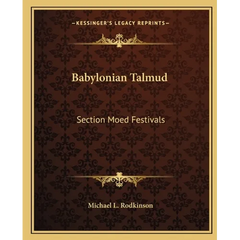 Babylonian Talmud: Section Moed Festivals