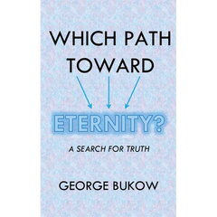 Which Path Toward Eternity? A Search for Truth