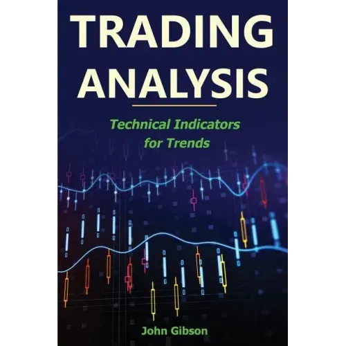 Trading Analysis: Technical Analysis Trend Indicators