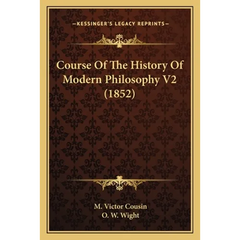 Course Of The History Of Modern Philosophy V2 (1852)