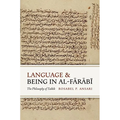 Language and Being in Al-Fārābī: The Philosophy of Taskīk