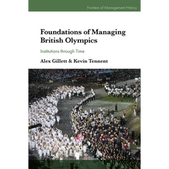 Foundations of Managing British Olympics: Institutions Through Time