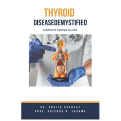Thyroid Disease Demystified: Doctor's Secret Guide