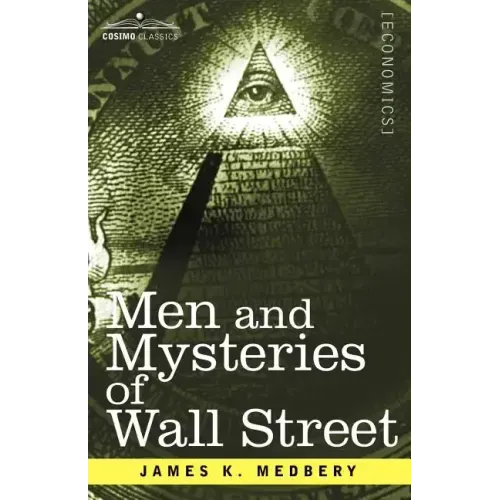 Men and Mysteries of Wall Street