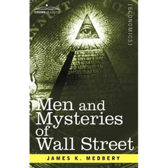 Men and Mysteries of Wall Street