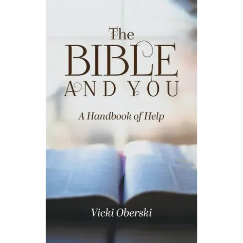 The Bible and You: A Handbook of Help