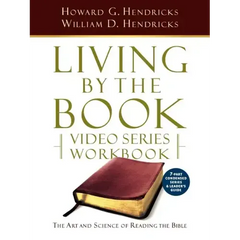 Living by the Book Video Series Workbook (7-Part Condensed Version)