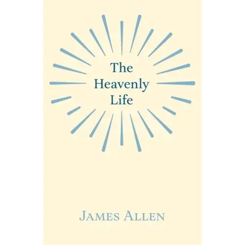 The Heavenly Life