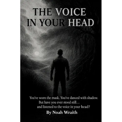 The Voice in Your Head: What If It's Not Broken? What If It's You, Becoming