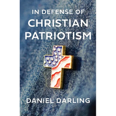 In Defense of Christian Patriotism