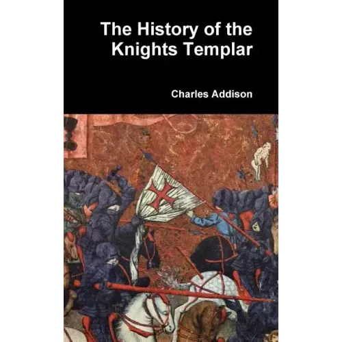 The History of the Knights Templar
