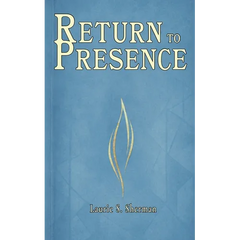 Return to Presence