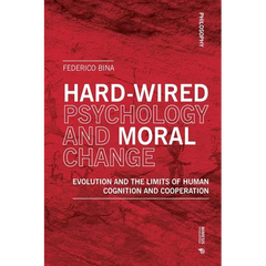 Hardwired Psychology and Moral Change