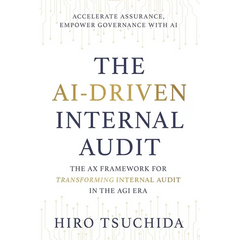 The Ai-Driven Internal Audit: The AX Framework for Transforming Internal Audit in the AGI Era