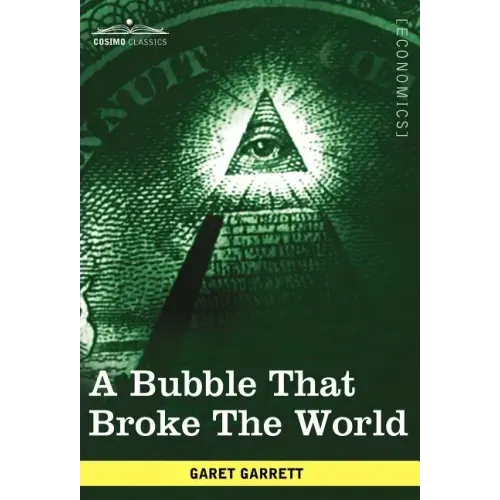 A Bubble That Broke the World