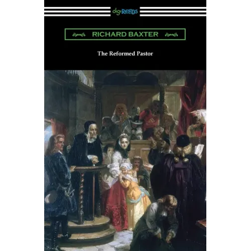 The Reformed Pastor