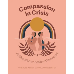 Compassion in Crisis: Building Disaster-Resilient Communities