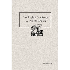 "An Explicit Confession . . . Due the Church"