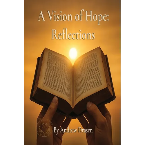 A Vision of Hope: Reflections