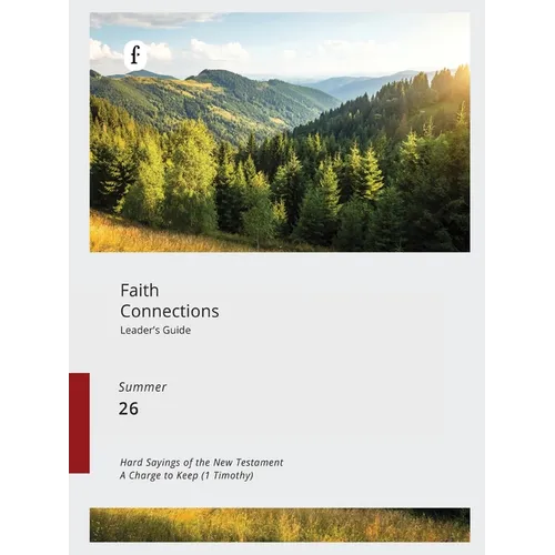 Faith Connections Adult Leader's Guide (June/July/August 2026)